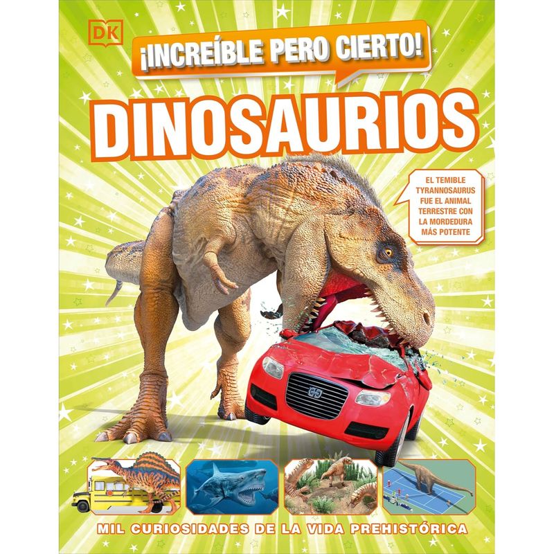 Dk - Increible Pero Cierto, Dinosaurios