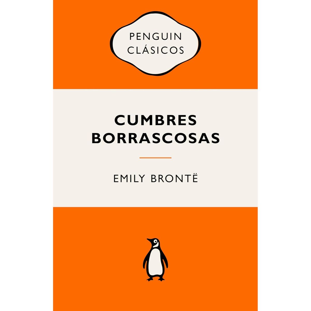 PENGUIN - Cumbres Borrascosas - Autor(a):  Emily Bronte