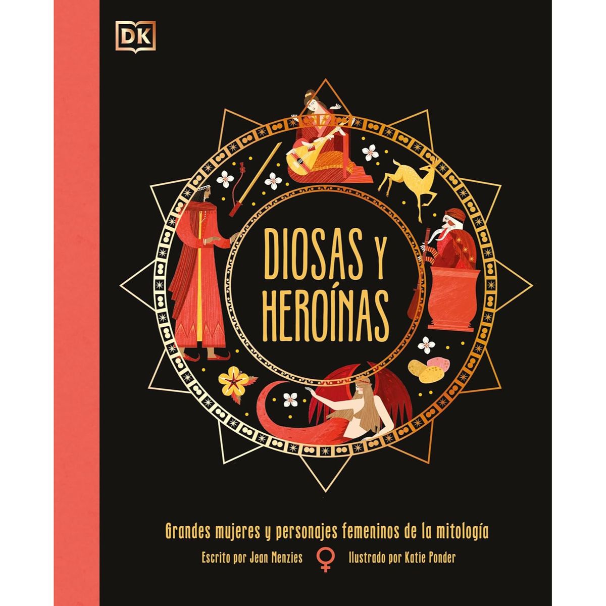 Dk - Diosas Y Heroinas - Autor(a):  Jean Menzies