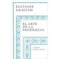 TAURUS - El Arte De La Prudencia