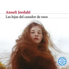 SEIX BARRAL - Las Hijas Del Cazador De Osos