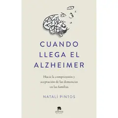 ALIENTA - Cuando Llega El Alzheimer