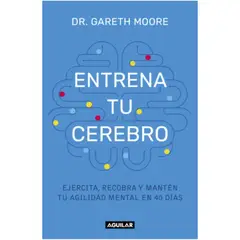 AGUILAR - Entrena Tu Cerebro - Autor(a): Gareth Moore