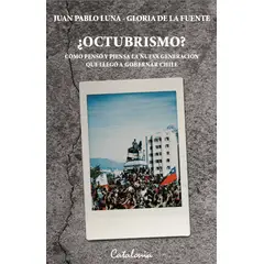 EDITORIAL CATALONIA - ¿OCTUBRISMO Como Penso Y Piensa La Nueva Generacion