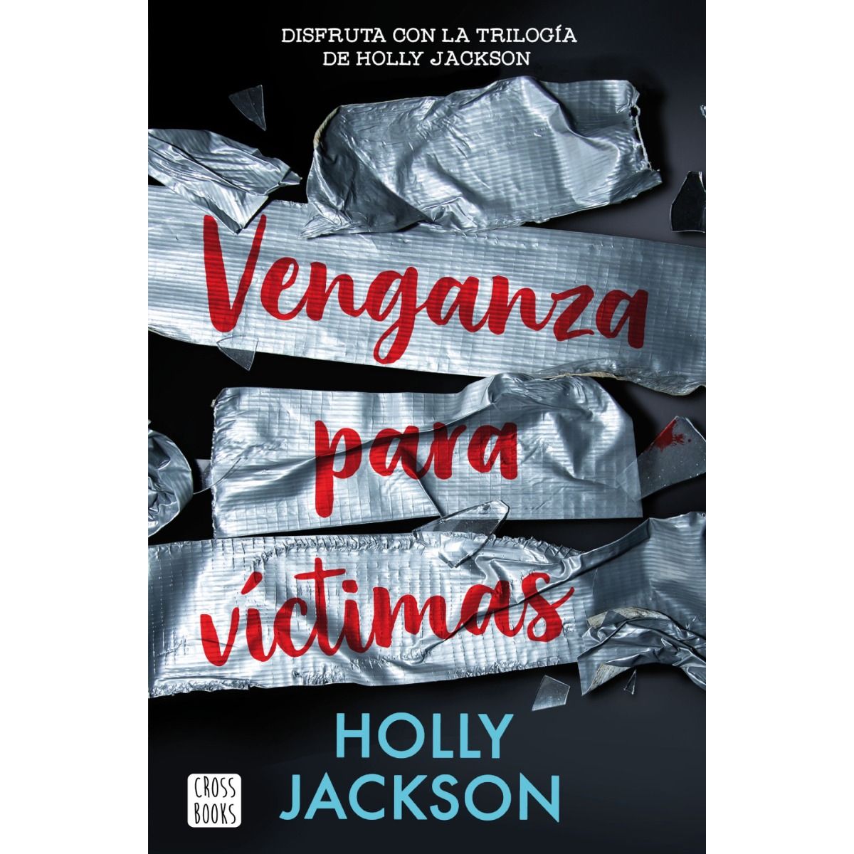 CROSS BOOKS - Libro Venganza para víctimas - Holly Jackson