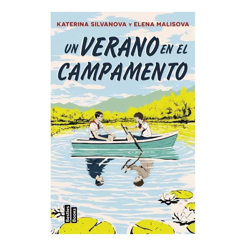 TOP10BOOKS - LIBRO UN VERANO EN EL CAMPAMENTO / MARTÍNEZ ROCA / ELENA MALISOVA