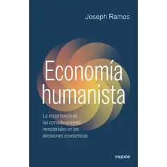 PAIDOS - Libro Economía humanista - Joseph Ramos