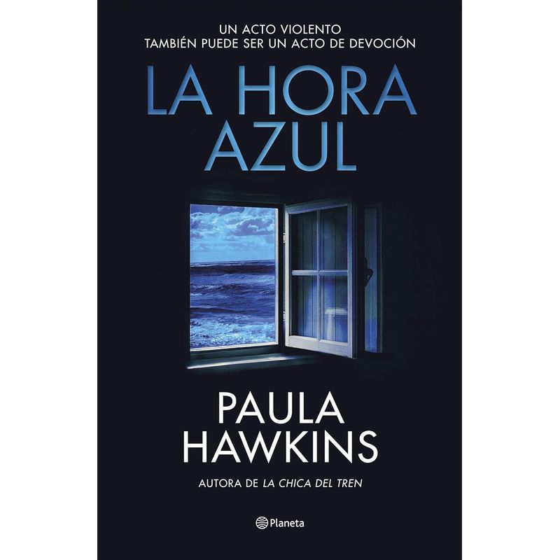 PLANETA - Libro La hora azul - Paula Hawkins