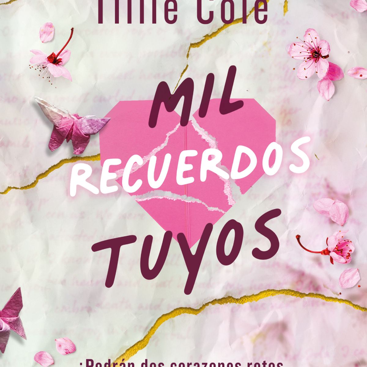 PLANETA - Libro Mil recuerdos tuyos - Tillie Cole