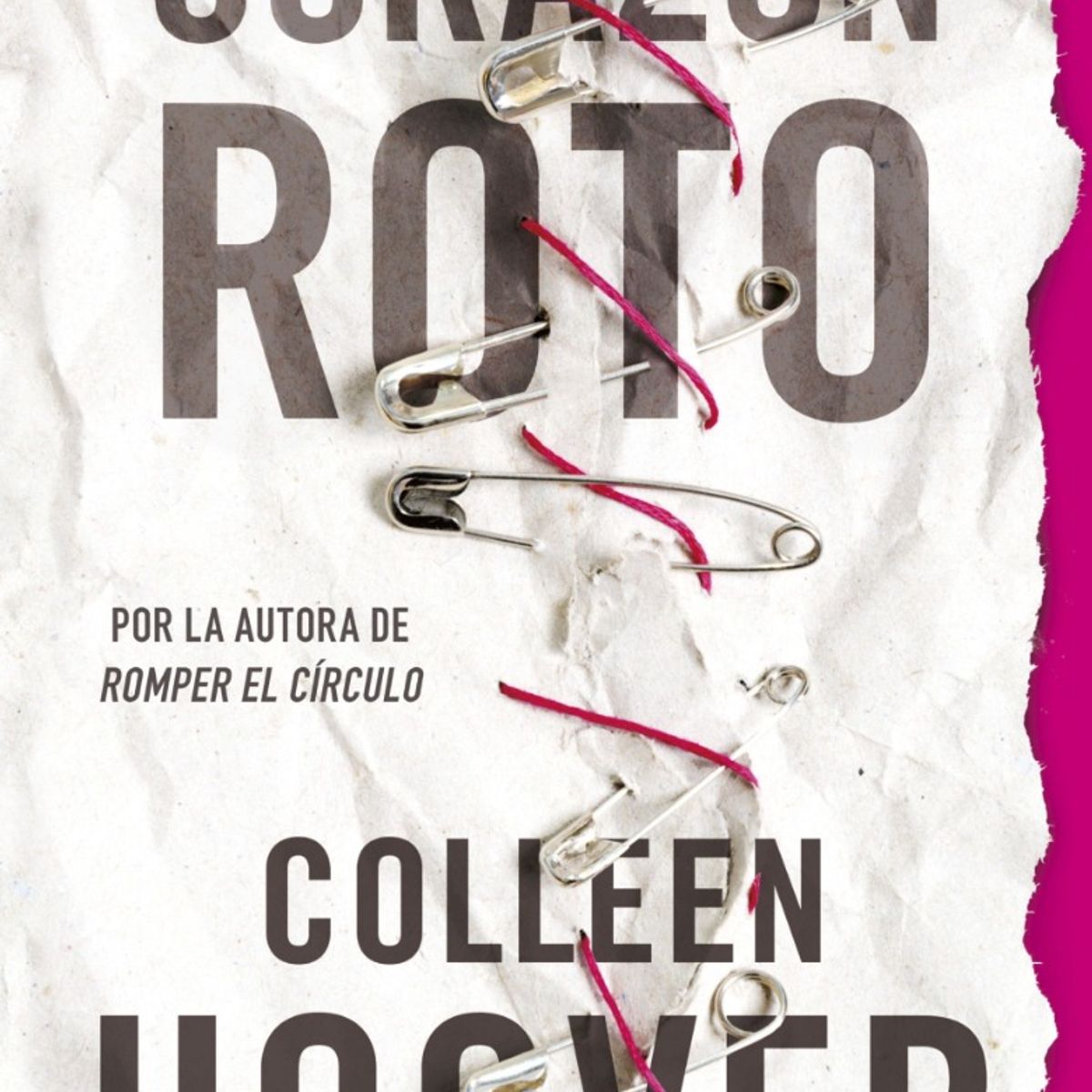 PLANETA - Libro Corazón roto - Colleen Hoover