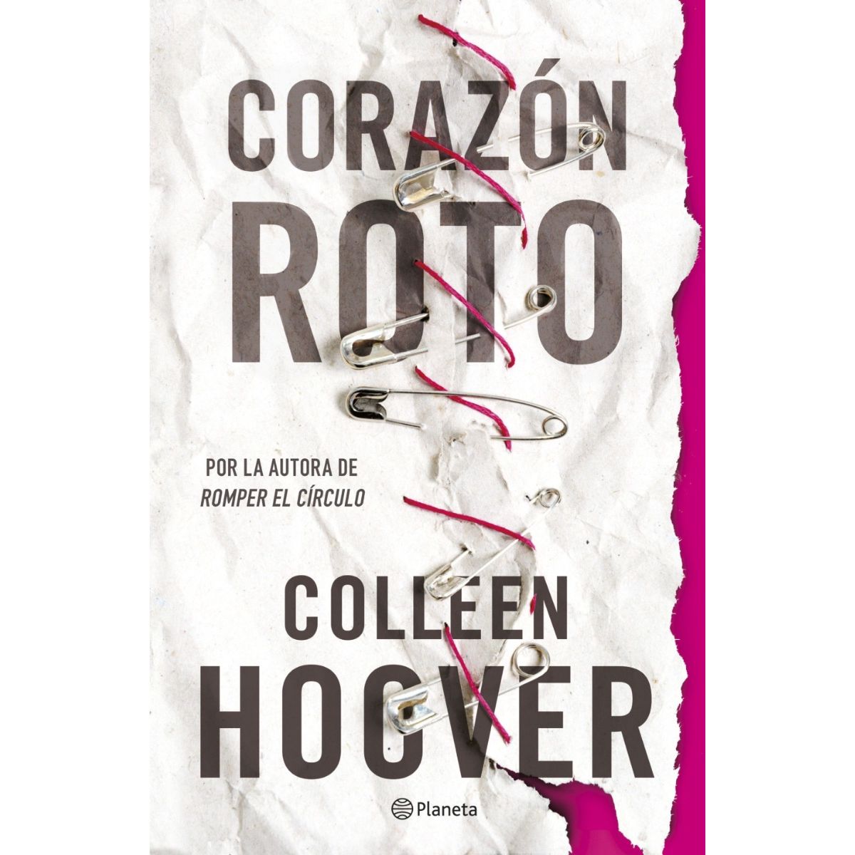 PLANETA - Libro Corazón roto - Colleen Hoover