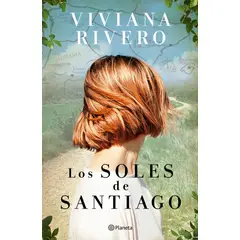 PLANETA - Libro Los soles de Santiago - Viviana Rivero
