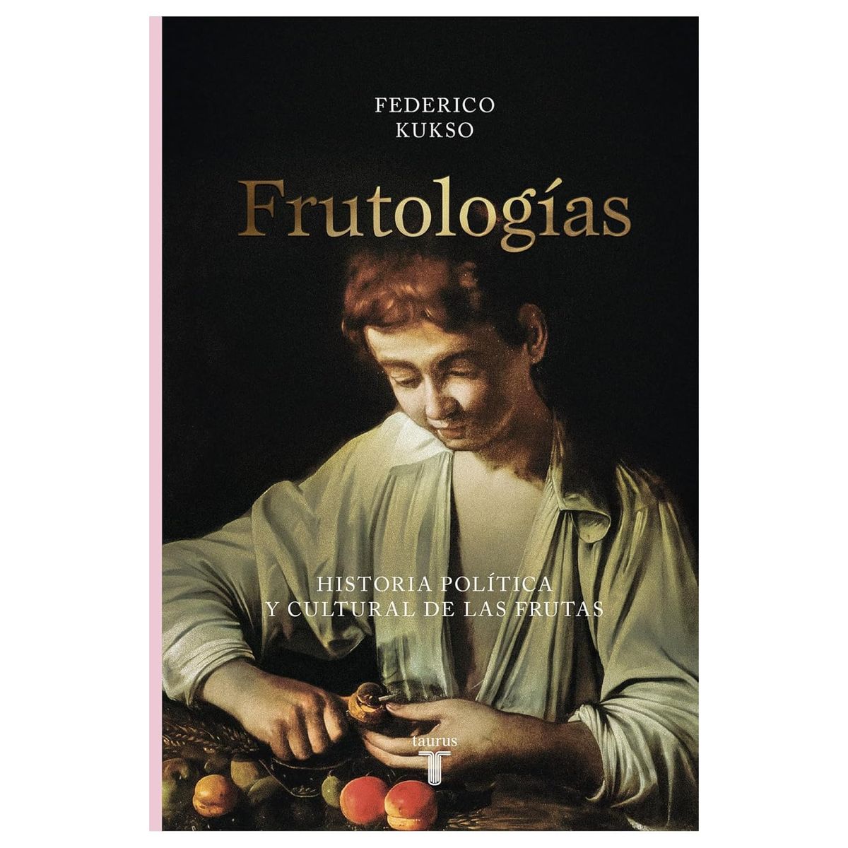 TAURUS - Frutologias - Autor(a):  Federico Kukso