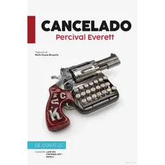 SEIX BARRAL - Libro Cancelado - Autor(a): Percival Everett