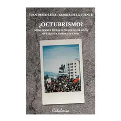 EDITORIAL CATALONIA - ¿Octubrismo - Luna y De La Fuente