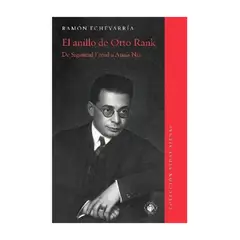 TOP10BOOKS - LIBRO EL ANILLO DE OTTO RANK. DE SIGMUND FREUD A ANAIS NIN / EDICIONES UDP / RA