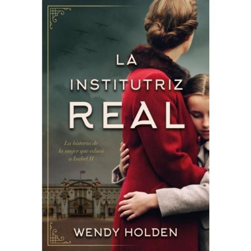 UMBRIEL - La Institutriz Real - Wendy Holden - Editorial Wendy Holden