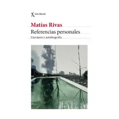 TOP10BOOKS - LIBRO REFERENCIAS PERSONALES / SEIX BARRAL / MATÍAS RIVAS