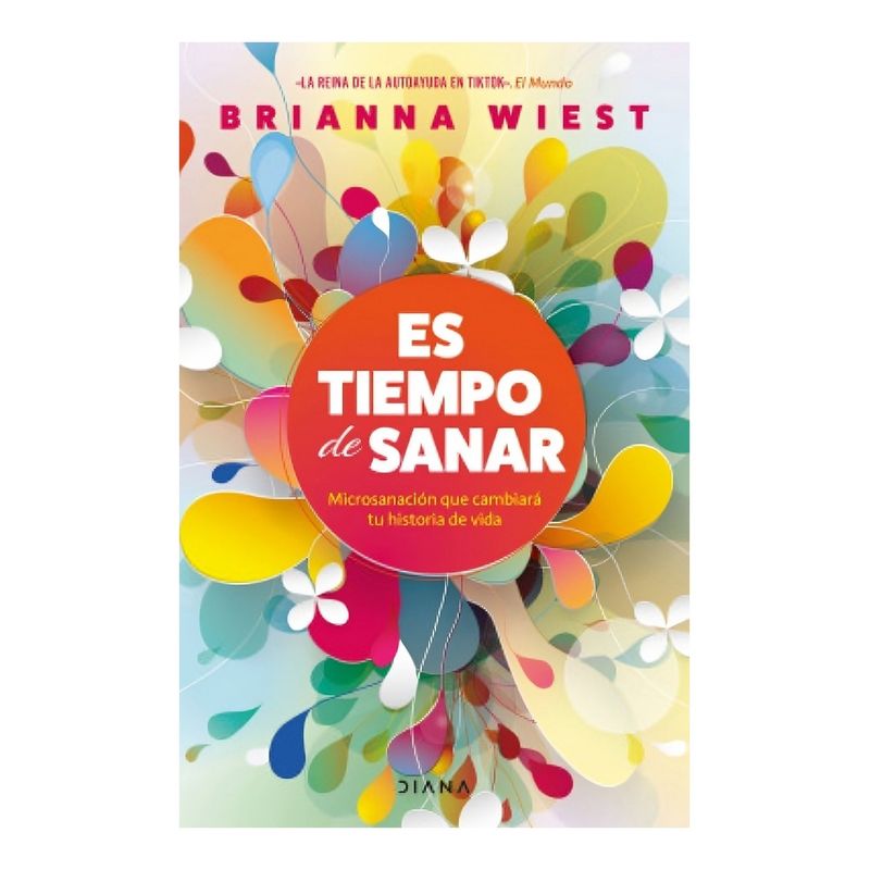 TOP10BOOKS - LIBRO ES TIEMPO DE S A N A R / DIANA / BRIANNA WIEST