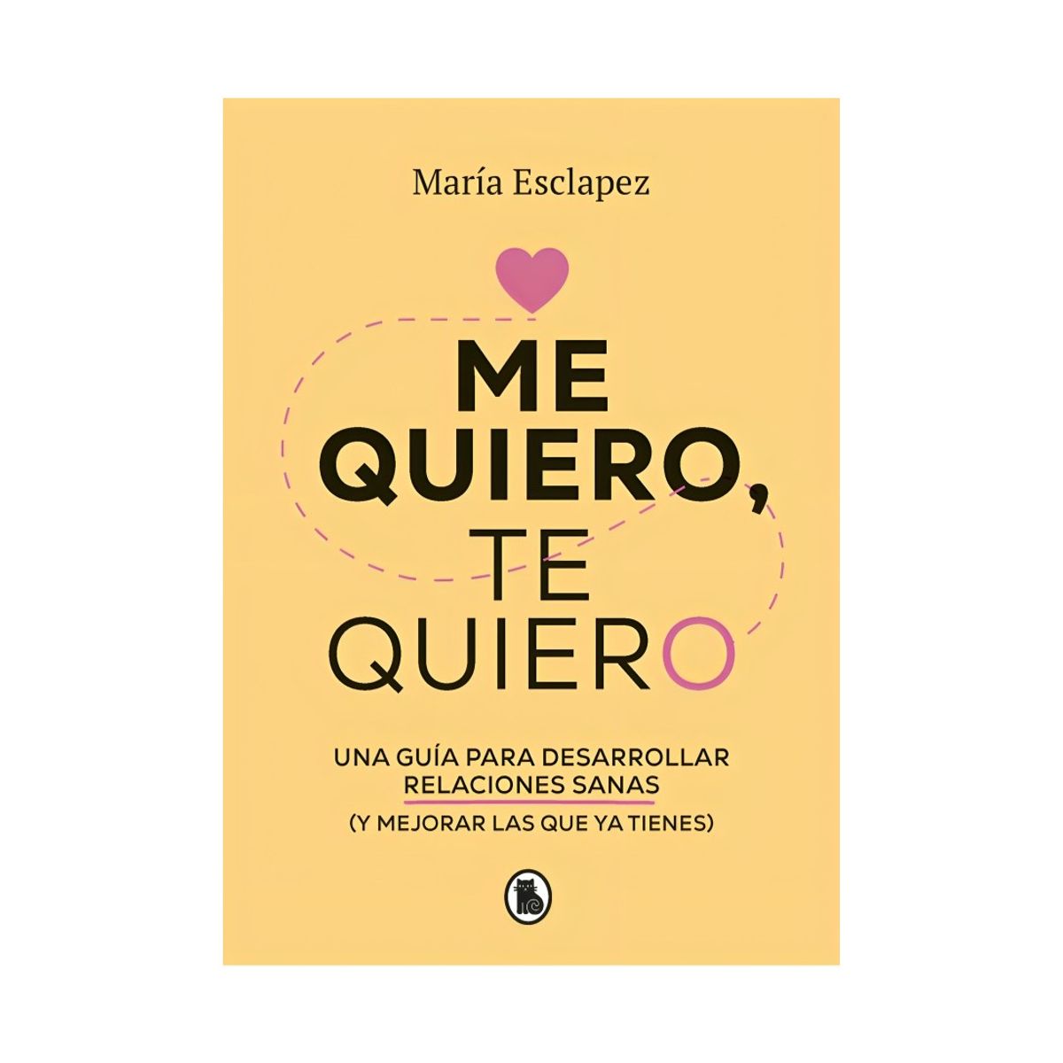 TOP10BOOKS - LIBRO Me Quiero, Te Quiero - Me Quiero, Te Quiero