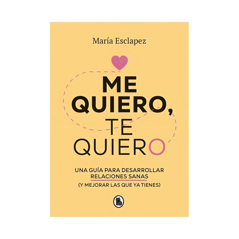 TOP10BOOKS - LIBRO ME QUIERO, TE QUIERO / MARÍA ESCLAPEZ / BRUGUERA