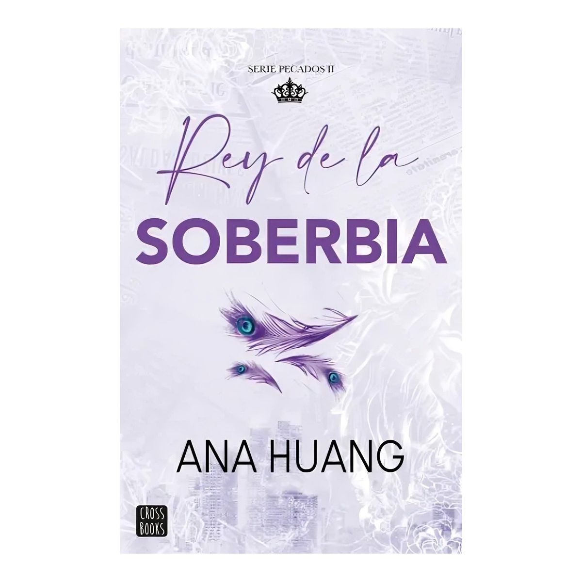 TOP10BOOKS - LIBRO Pecados 2. Rey De La Soberbia - PECADOS 2. REY DE LA SOBERBIA