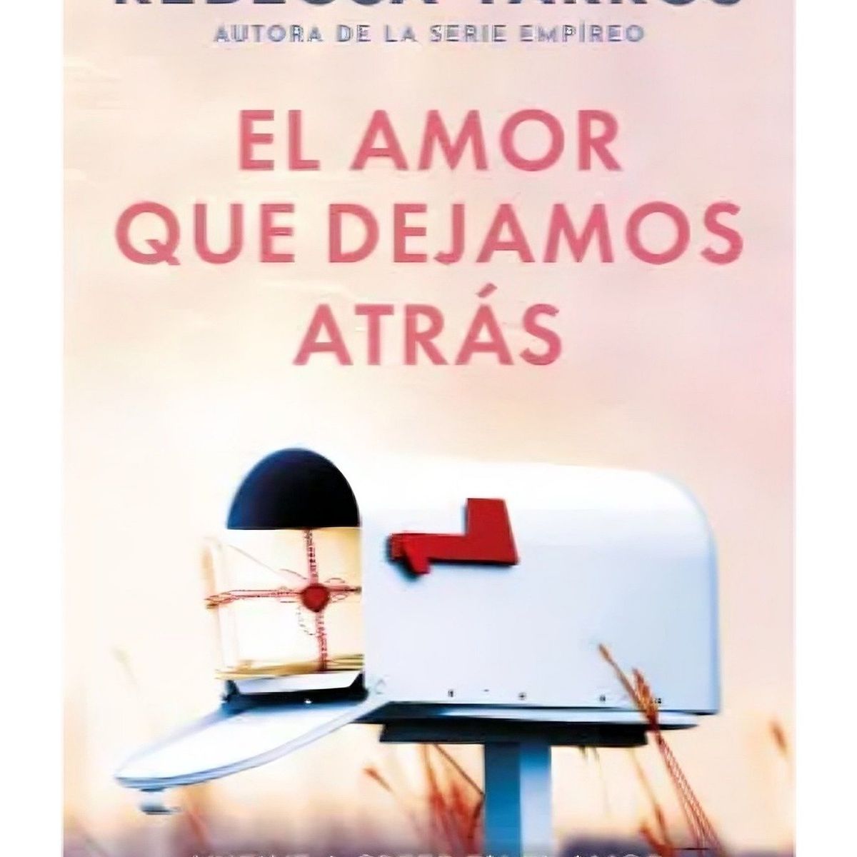 TOP10BOOKS - LIBRO El Amor Que Dejamos Atrás - El Amor Que Dejamos Atrás