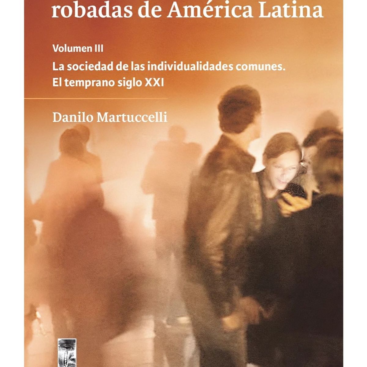 TOP10BOOKS - LIBRO Las Individualidades Robadas De America Latina