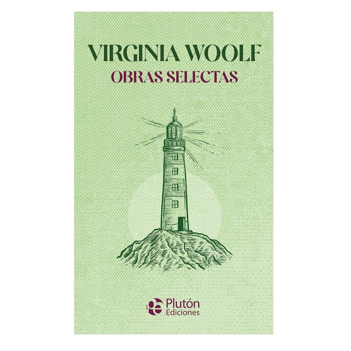 PLUTON EDICIONES - Obras Selectas Virginia Woolf