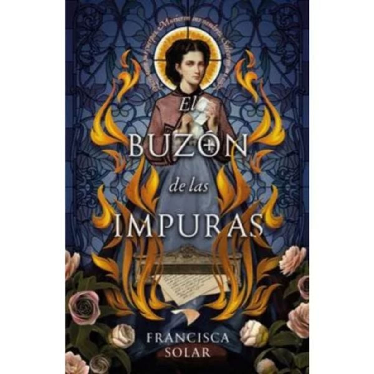EDICIONES URANO - El Buzon De Las Impuras - Francisca Solar García - Original