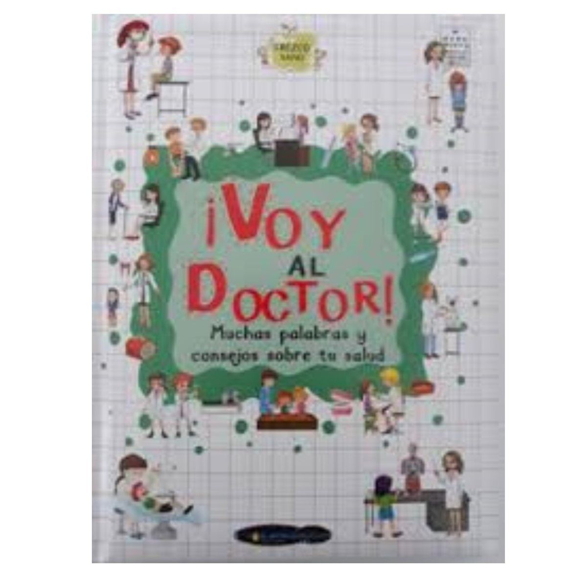 EUROSURBOOKS - ¡Voy al doctor Muchas palabras y consejos sobre tu salud