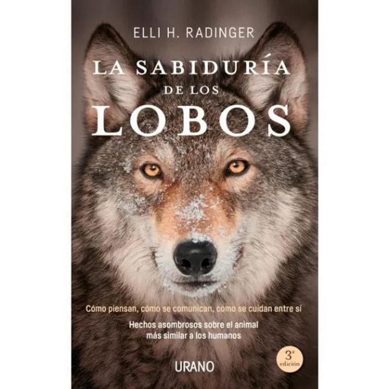EDICIONES URANO - La Sabiduría De Los Lobos - Editorial Urano