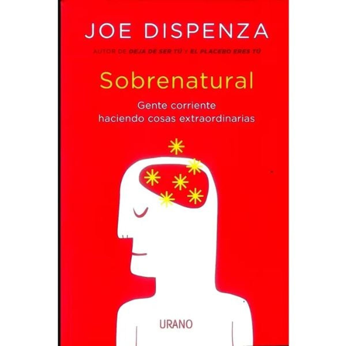 EDICIONES URANO - Sobrenatural Gente Corriente Haciendo Cosas Extraordinarias