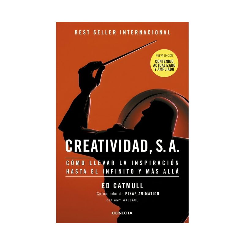 TOP10BOOKS - LIBRO CREATIVIDAD S.A. NUEVA ED. / CONECTA / EDWIN CATMULL