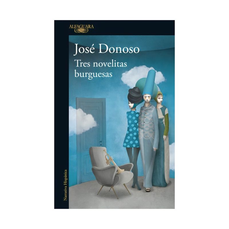 TOP10BOOKS - LIBRO TRES NOVELITAS BURGUESAS / ALFAGUARA / JOSÉ DONOSO