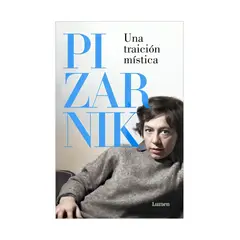 TOP10BOOKS - LIBRO UNA TRAICION MISTICA / LUMEN / ALEJANDRA PIZARNIK