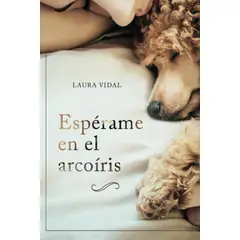 GENERICO - Libro Esperame en el arcoiris - Laura Vidal