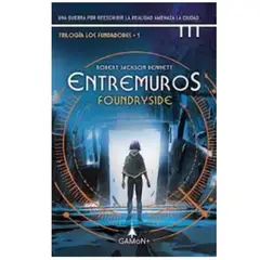 GAMON - Entremuros Foundryside - Robert Jackson Bennett