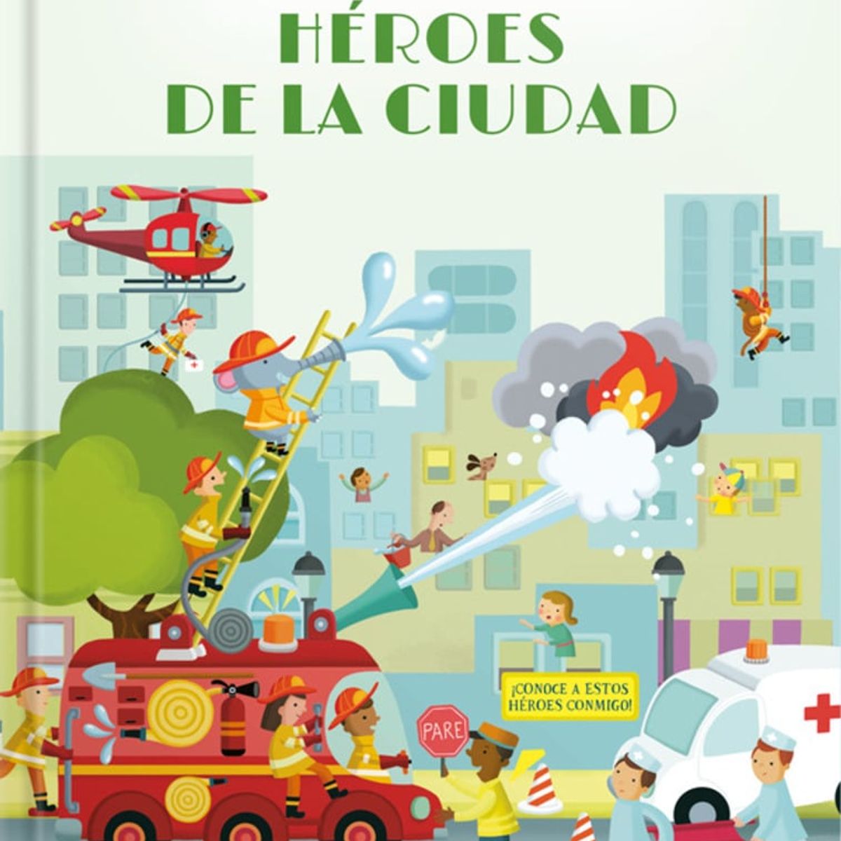 EDITORIAL CONTRAPUNTO - Héroes de la ciudad. Mira y descubre