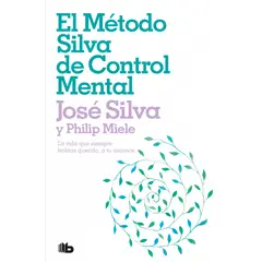 B DE BOLSILLO - Libro El Método Silva de Control Mental - José Silva