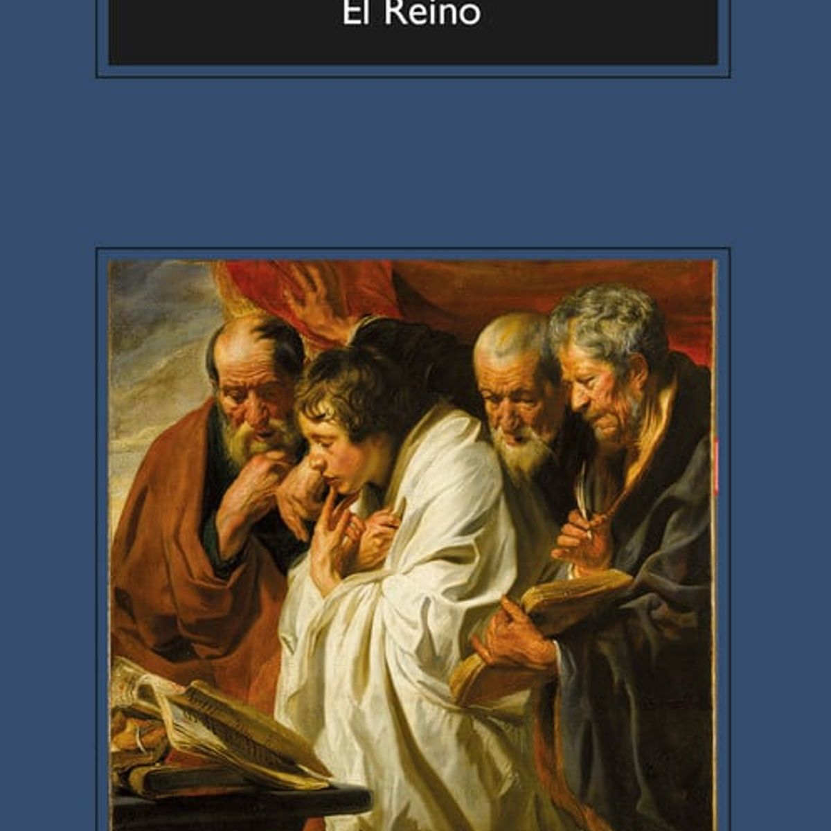 ANAGRAMA - Libro El reino - Emmanuel Carrère