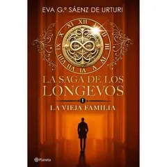 PLANETA - La Saga De Los Longevos 1 La Vieja Familia