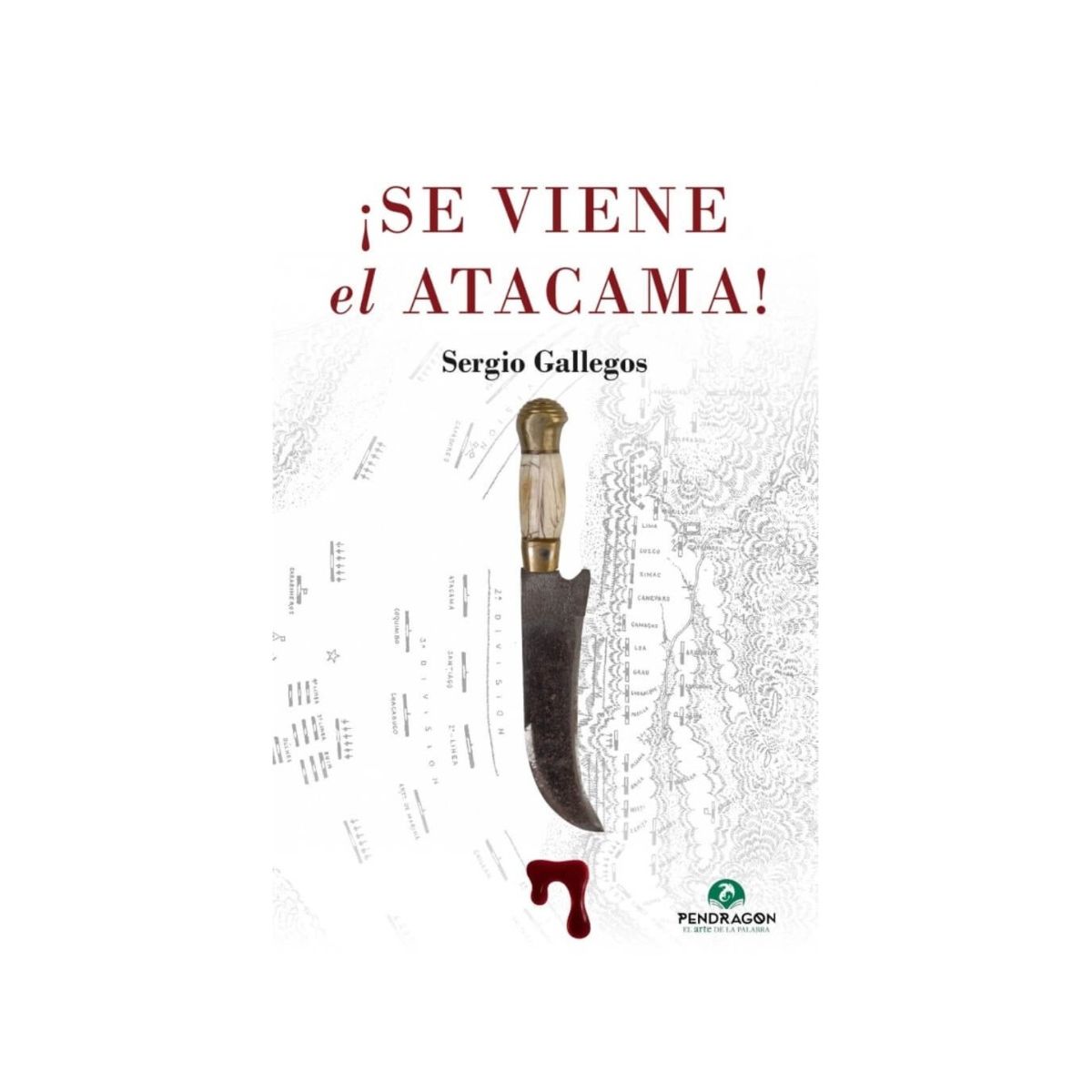 TOP10BOOKS - LIBRO ¡se Viene El Atacama! - ¡Se Viene El Atacama!