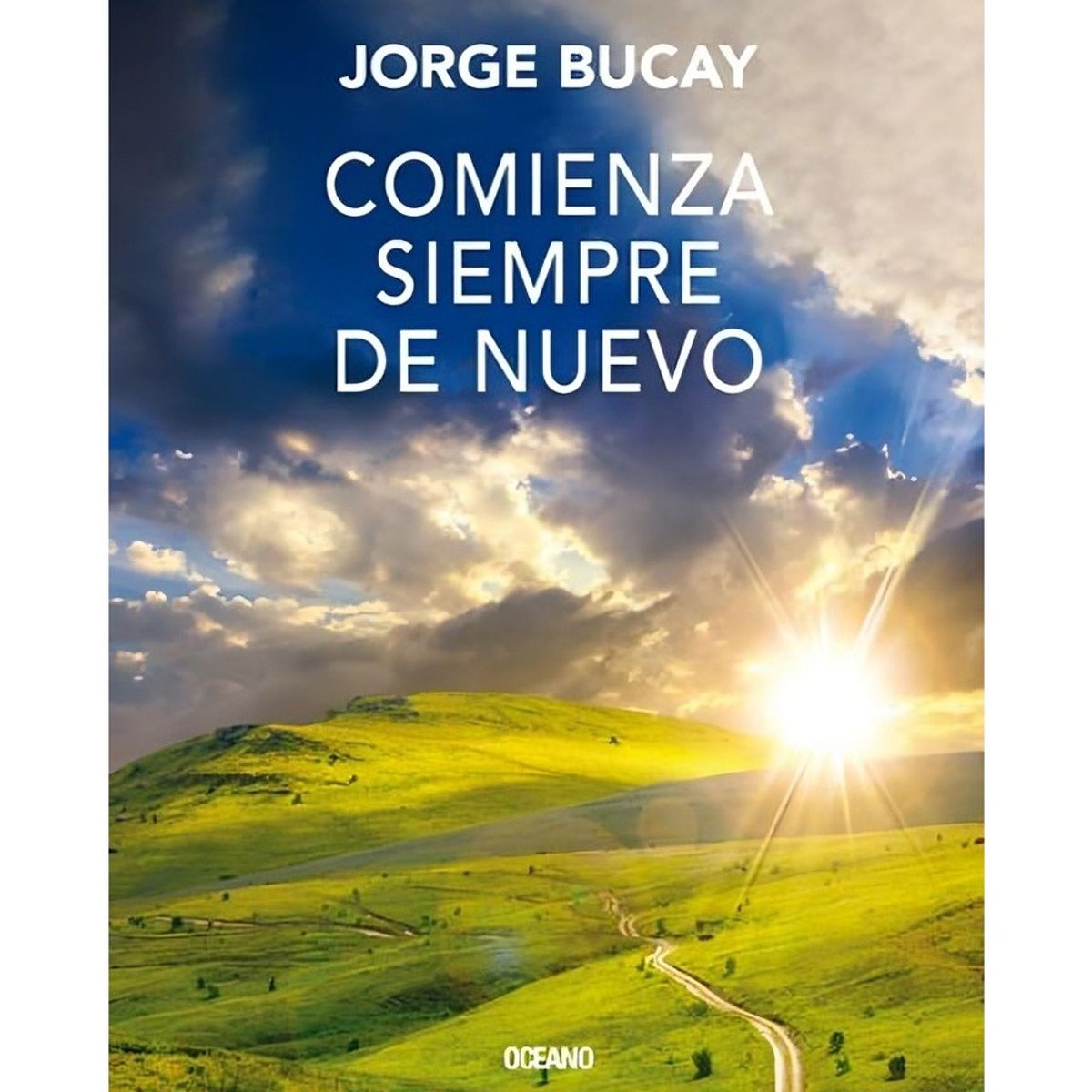 TOP10BOOKS - LIBRO Comienza Siempre De Nuevo - Comienza Siempre De Nuevo