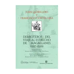 TOP10BOOKS - LIBRO DERROTEROS DEL VIAJE AL ESTRECHO DE MAGALLANES 1557-1559 / UNIVERSITARIA