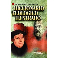 HARPERCOLLINS - Diccionario Teológico Ilustrado Francisco Lacueva