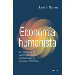 PAIDOS - Economía Humanista - Autor(a): Joseph Ramos