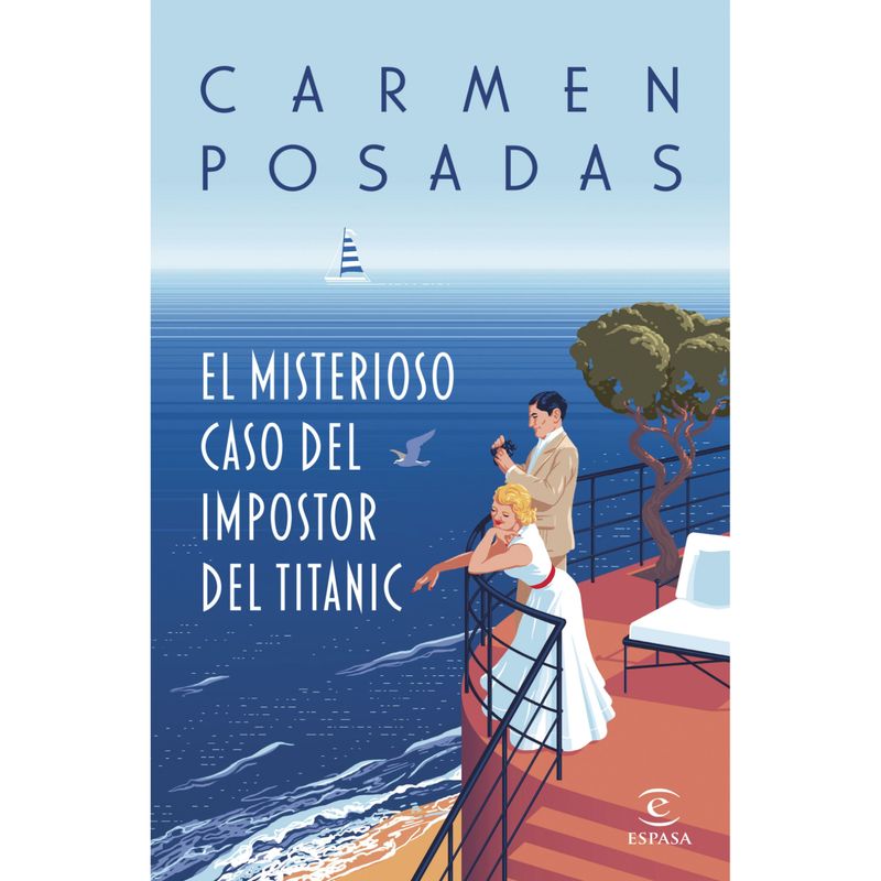 ESPASA - El Misterioso Caso Del Impostor Del Titanic