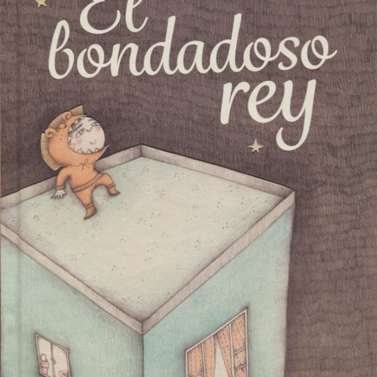 FONDO DE CULTURA ECONOMICA - Libro El bondadoso rey - Toño Malpica