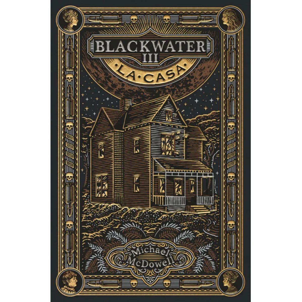 BLACKIE BOOKS - Blackwater / Parte Iii: La Casa